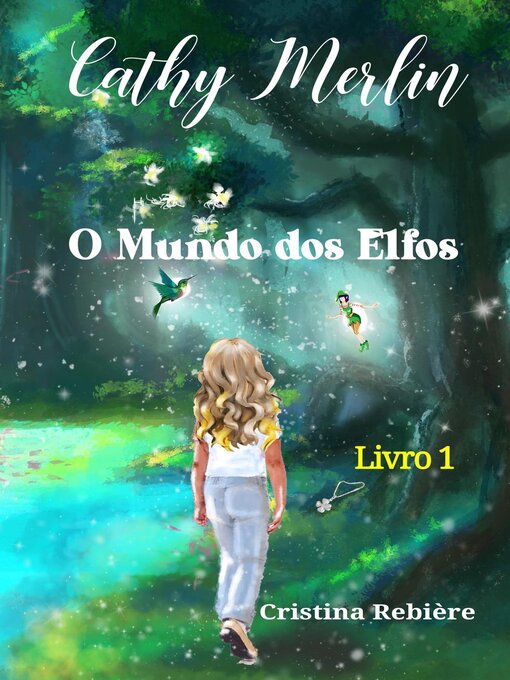 Title details for O Mundo dos Elfos by Cristina Rebiere - Available